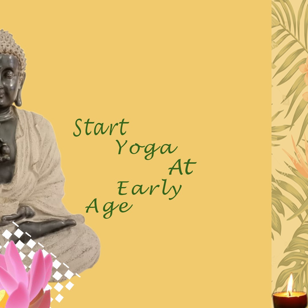 Start Your Yoga at early Age