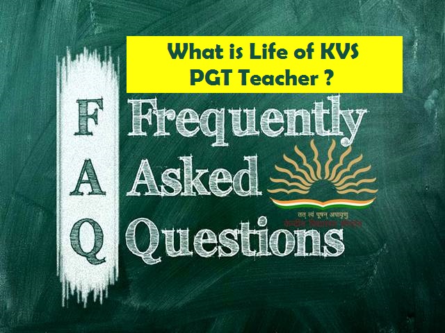 How-is-life-as-a-PGT-in-Kendriya-Vidyalaya