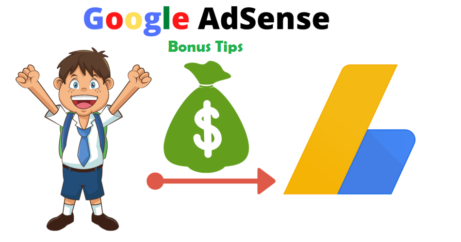 Bonus Tips for Adsense in 2021