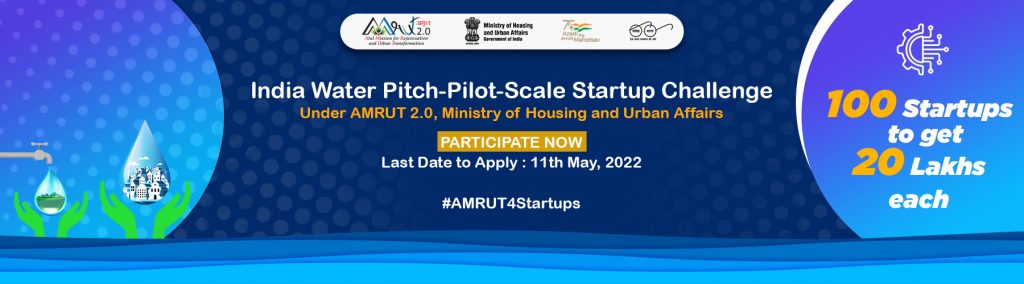 India Water Pitch-Pilot-Scale Start-up Challenge under AMRUT 2.0