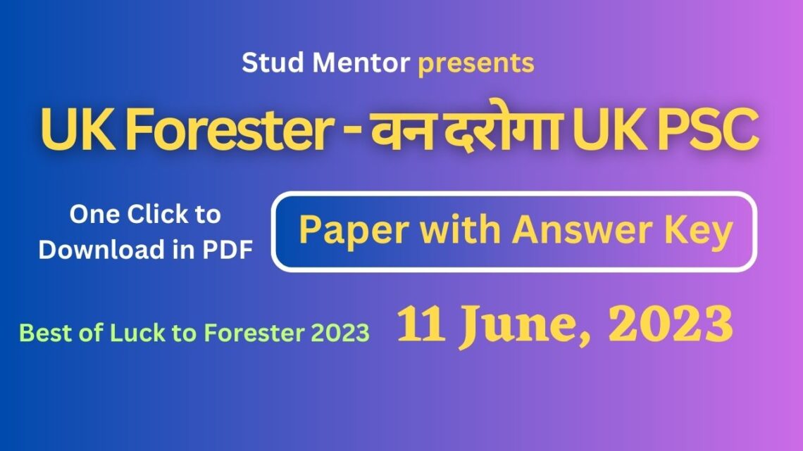 Uk Forester Van Daroga Exam Official Answer Key In Pdf June