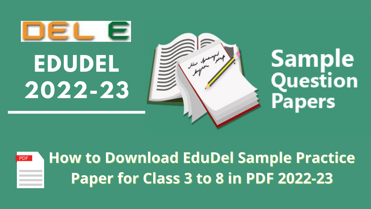 how-to-download-edudel-sample-practice-paper-for-class-3-to-8-in-pdf