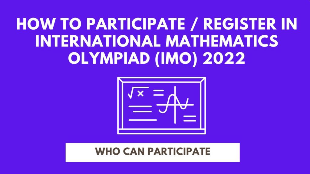 How to Participate / Register in International Mathematics Olympiad