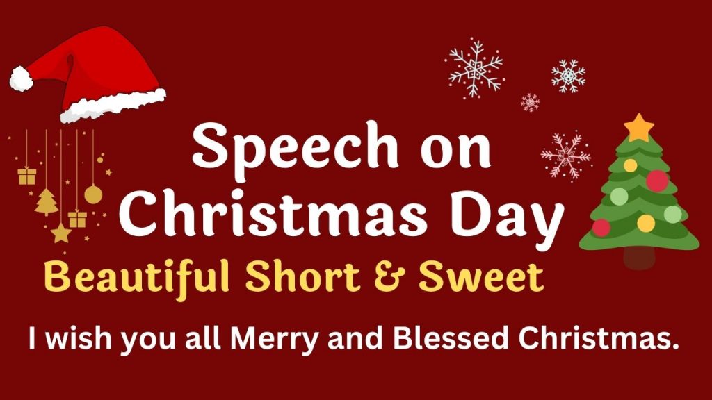 Beautiful Short Speech for Christmas Day 25 December 2024