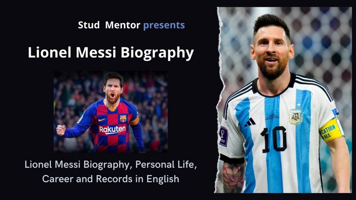 lionel messi biography personal life career and achievements