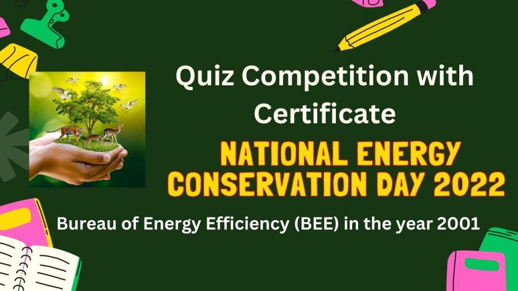 Quiz On National Energy Conservation Day 2022 With Certificate