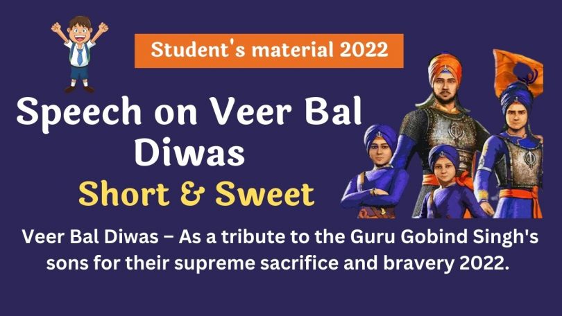 Speech on Veer Bal Diwas – As a tribute to the Guru Gobind Singh 2022