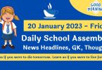 Daily School Assembly News Headlines for 20 January 2023