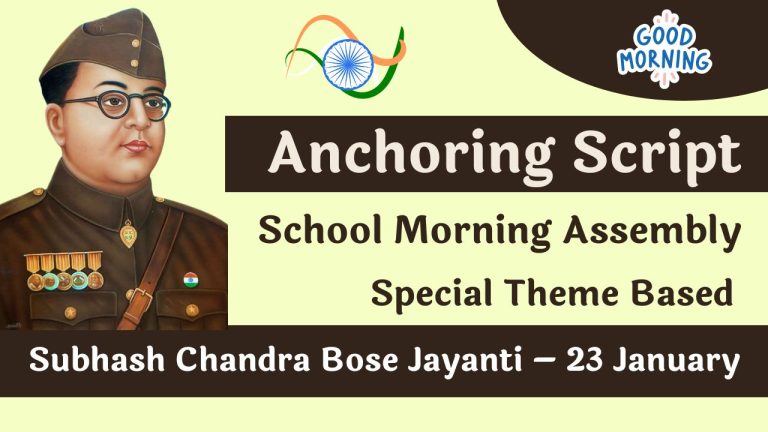 School Morning Assembly Anchoring Script For Subhash Chandra Bose ...