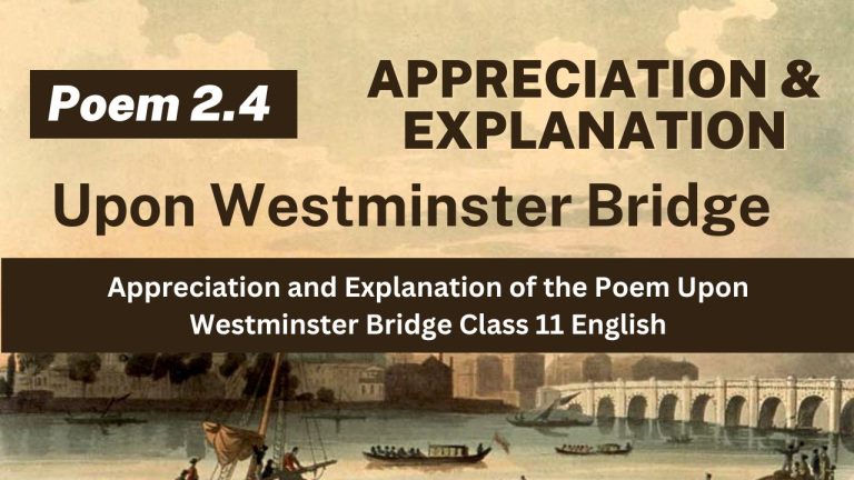 Appreciation and Explanation of the Poem Upon Westminster Bridge Class ...