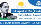 Daily School Assembly Today News Headlines for 14 April 2023