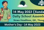 Daily School Assembly Today News Headlines for 14 May 2023