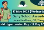 Daily School Assembly Today News Headlines for 17 May 2023