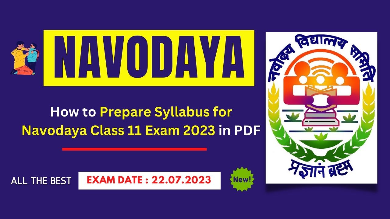 How To Prepare Syllabus For Navodaya Class 11 Exam 2023 In PDF