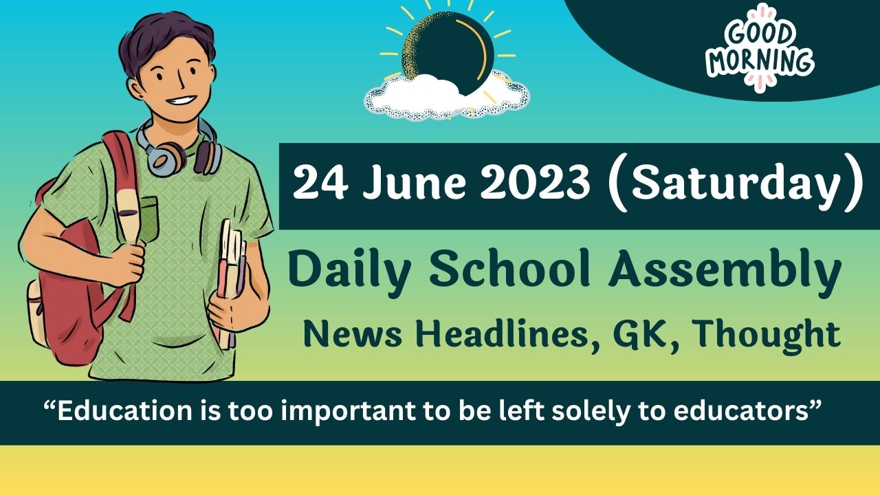 30 june news headlines in english for school assembly today