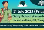 Daily School Assembly Today News Headlines for 21 July 2023