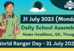 Daily School Assembly Today News Headlines for 31 July 2023