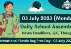 Daily School Assembly Today News for 03 July 2023