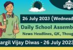 Daily School Assembly News Headlines in English for 26 July 2023