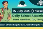 Daily School Assembly Today News Headlines for 27 July 2023