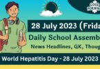 Daily School Assembly Today News Headlines for 28 July 2023