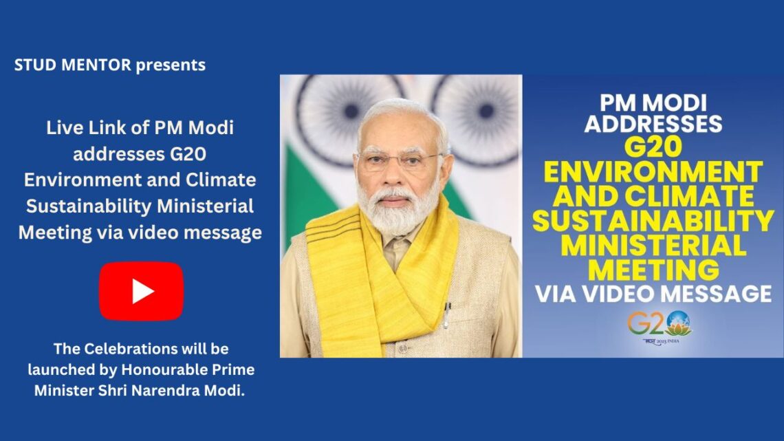 Live Link of PM Modi addresses G20 Environment and Climate