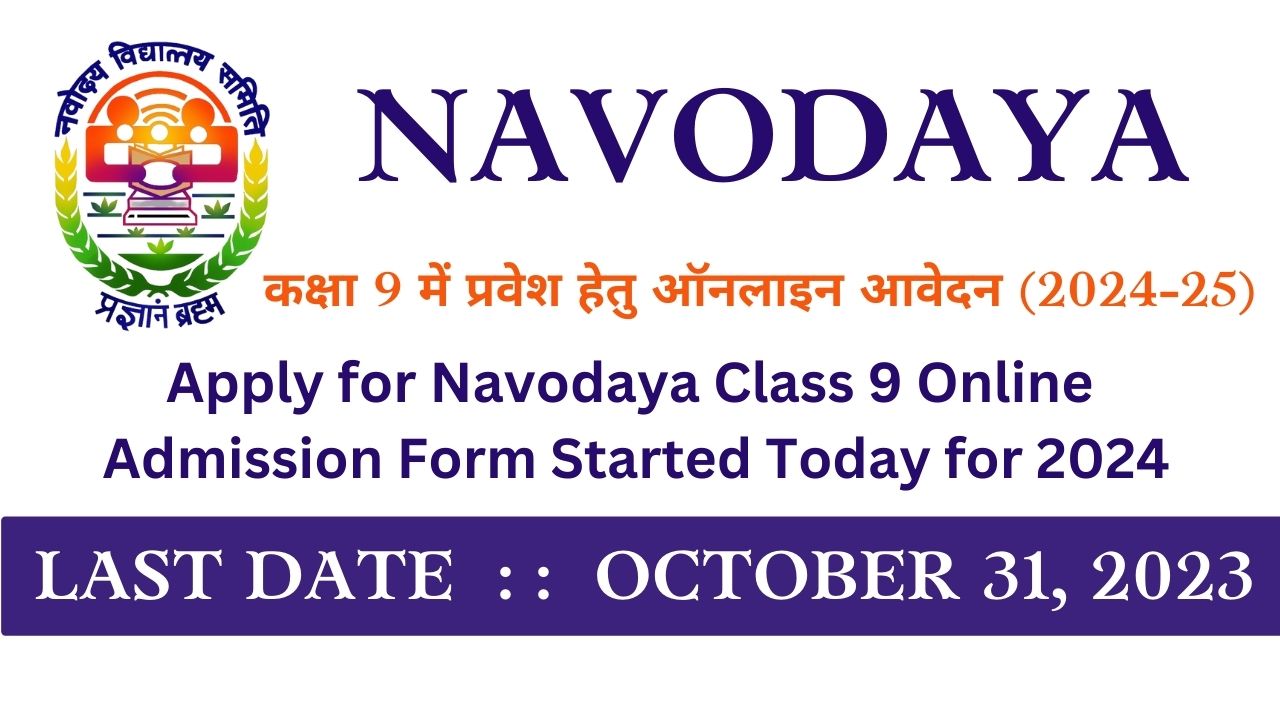 Apply Online for Jawahar Navodaya Class 9 Admission Form for 202425