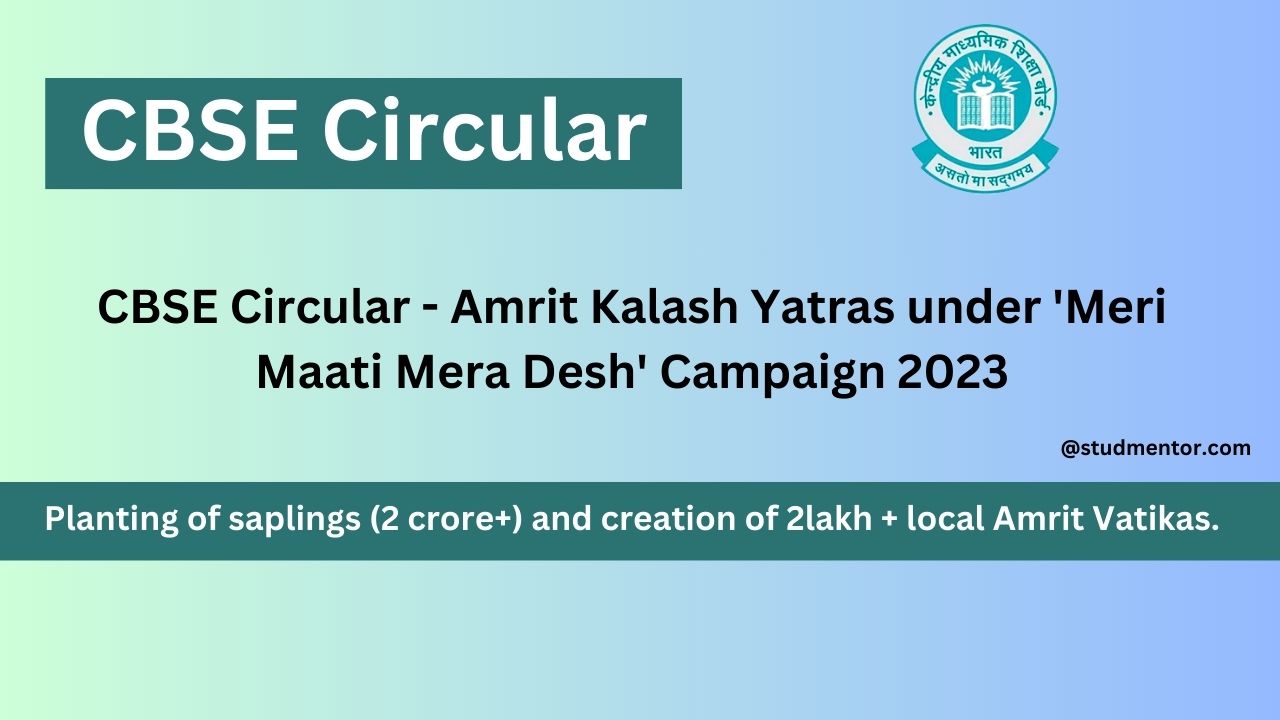 CBSE Circular - Amrit Kalash Yatras under 'Meri Maati Mera Desh ...