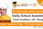 Daily School Assembly Today News Headlines for 05 September 2023