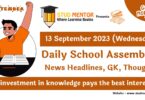 Daily School Assembly Today News Headlines for 13 September 2023