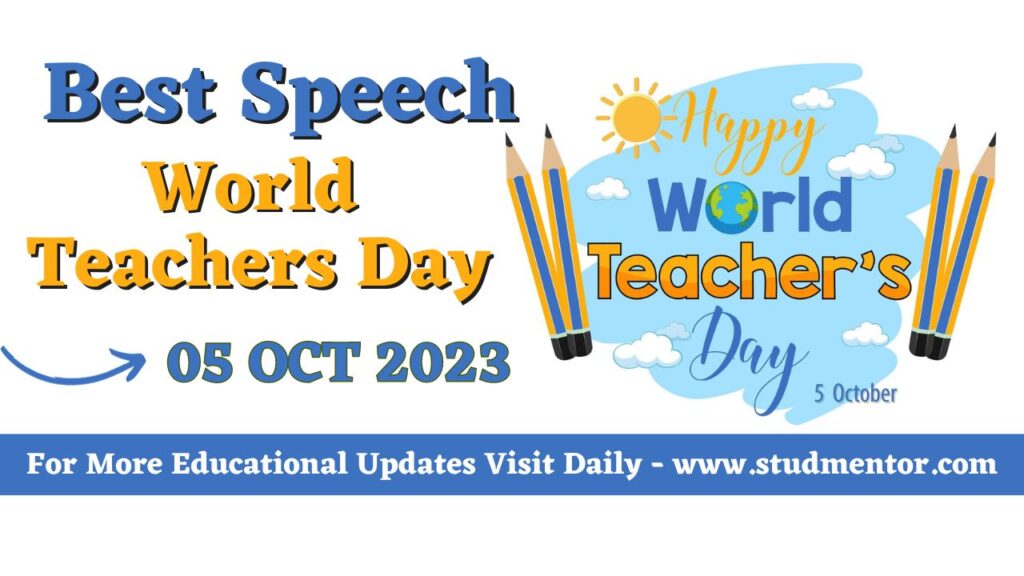 Best Short Speech on World Teachers Day - 05 October 2023