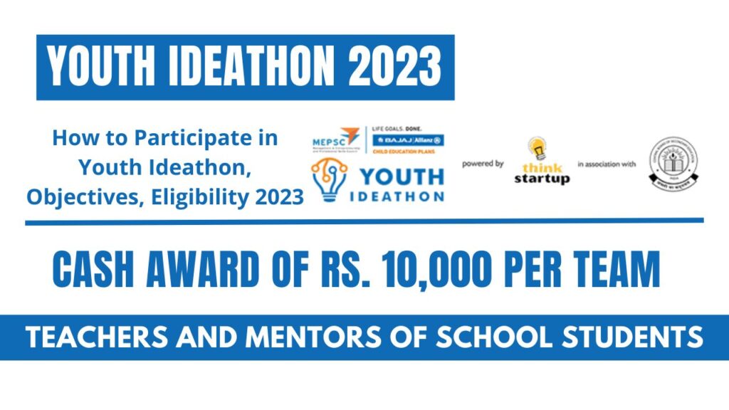 How to Participate in Youth Ideathon, Objectives, Eligibility 2023