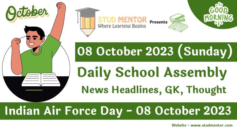 Daily School Assembly Today News Headlines for 08 October 2023