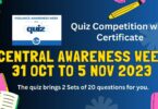 How to Participate in Central Awareness Week Quiz 2023