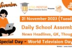 School Assembly Today News Headlines for 21 November 2023