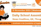 School Assembly Today News Headlines for 15 November 2023