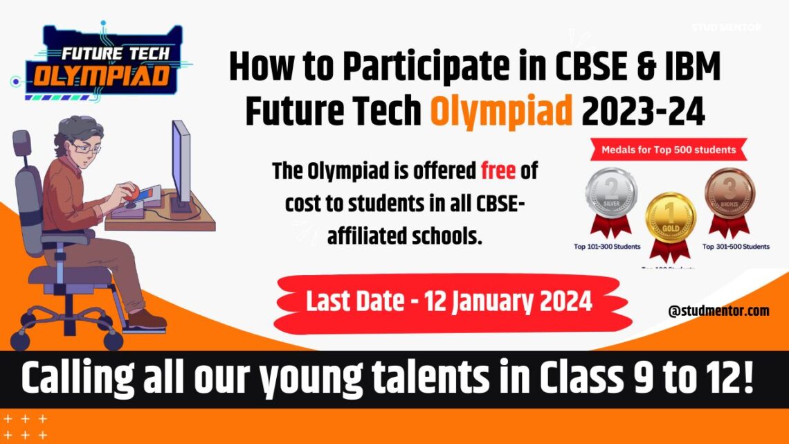 How to Participate in CBSE & IBM Future Tech Olympiad 202324