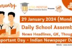 School Assembly Today News Headlines for 29 January 2024