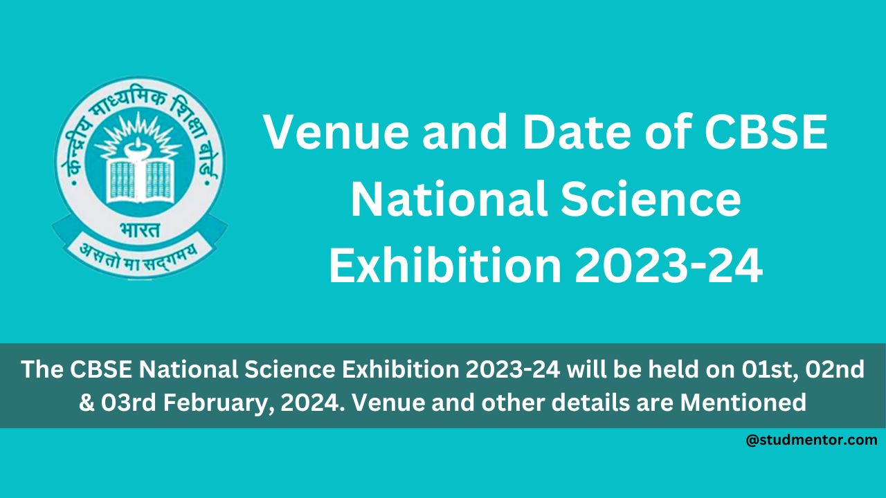 Venue and Date of CBSE National Science Exhibition 202324