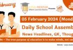 School Assembly Today News Headlines for 05 February 2024