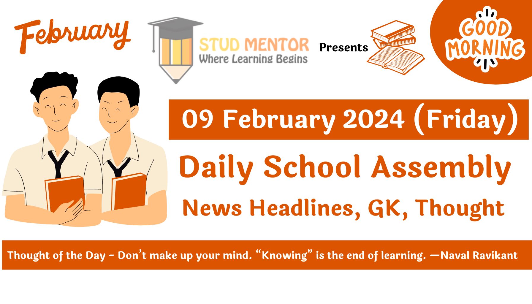 School Assembly Today News Headlines for 09 February 2024