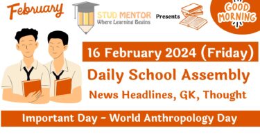 School Assembly Today News Headlines for 16 February 2024