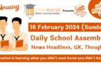 School Assembly Today News Headlines for 18 February 2024