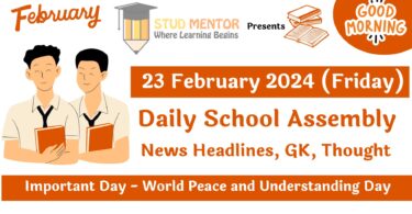 School Assembly Today News Headlines for 23 February 2024