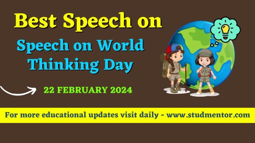 Speech On World Thinking Day - 22 February 2024