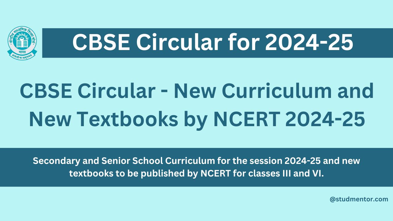 CBSE Circular New Curriculum and New Textbooks by NCERT 202425