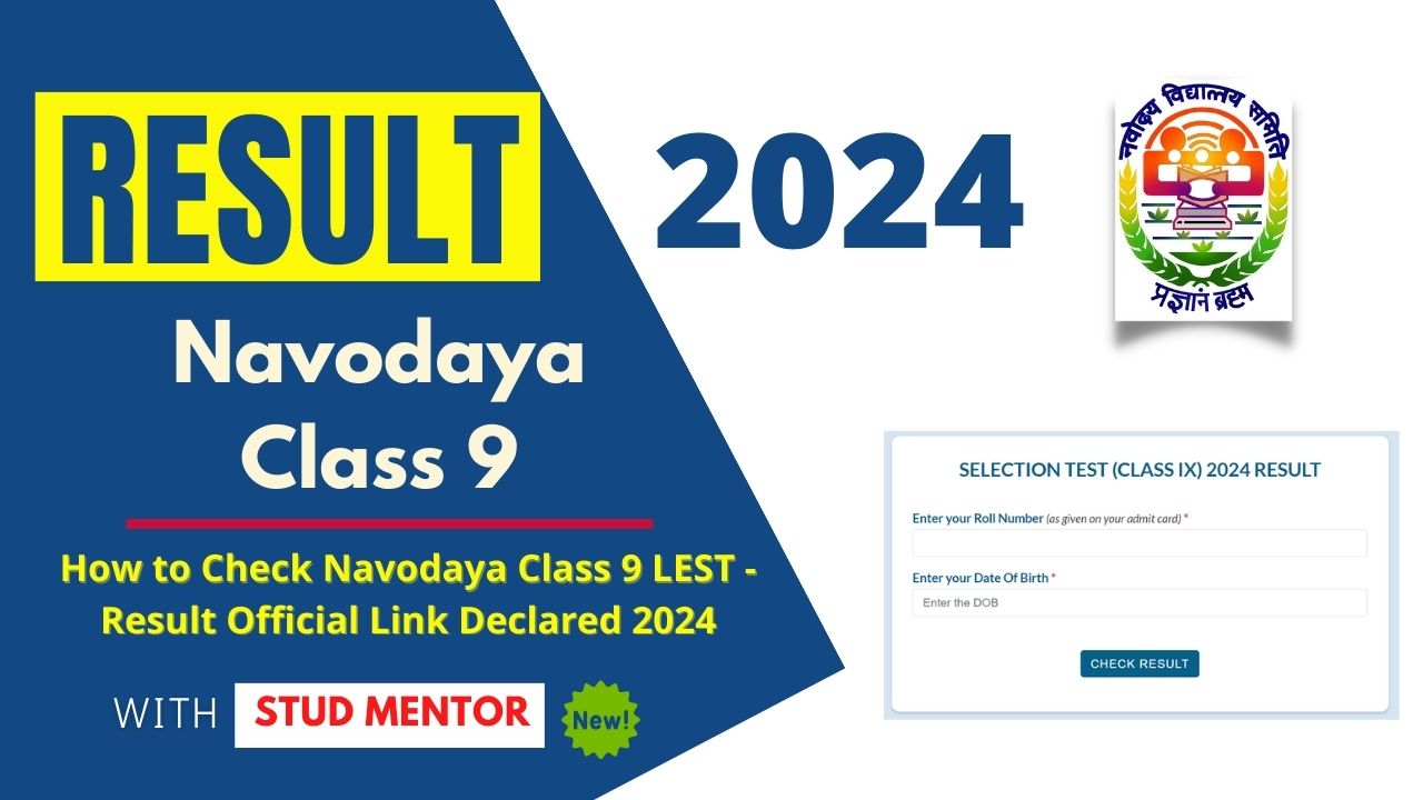 navodaya exam date 2024 class 9 result link