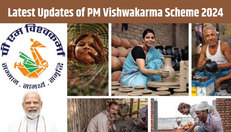 Latest Updates of PM Vishwakarma Scheme 2024