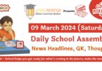 School Assembly Today News Headlines for 09 March 2024
