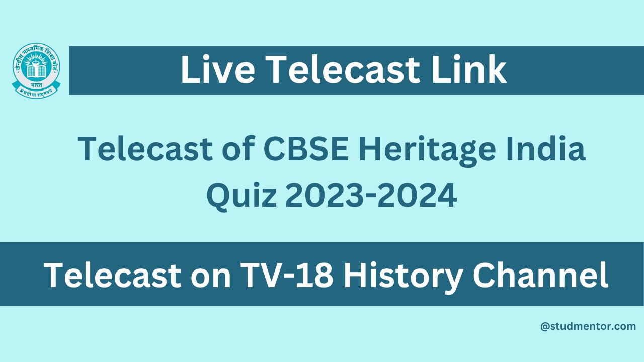 Telecast of CBSE Heritage India Quiz 20232024